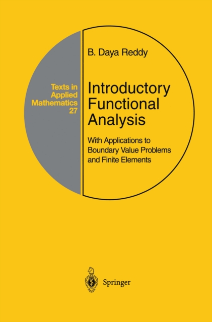Introductory Functional Analysis : With Applications to Boundary Value Problems and Finite Elements, PDF eBook