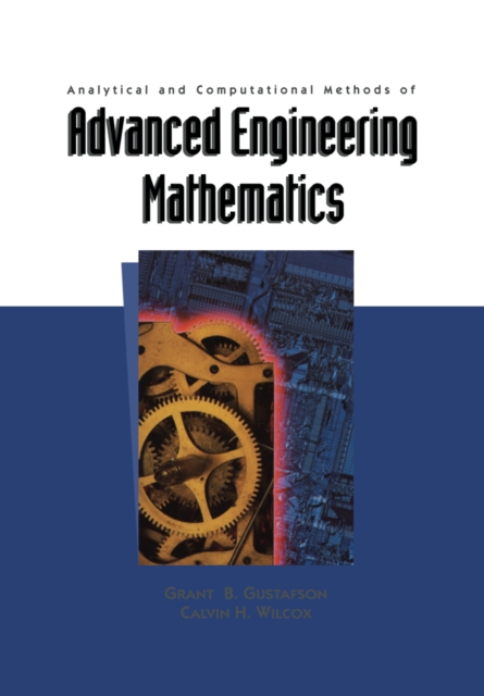Analytical and Computational Methods of Advanced Engineering Mathematics, PDF eBook