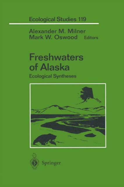 Freshwaters of Alaska : Ecological Syntheses, PDF eBook