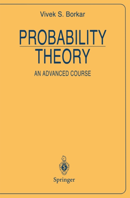 Probability Theory : An Advanced Course, PDF eBook