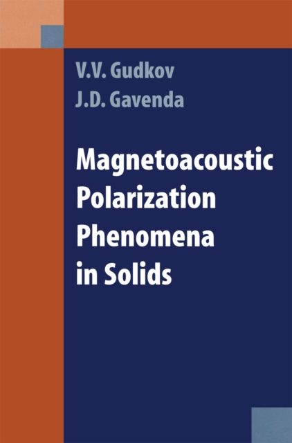 Magnetoacoustic Polarization Phenomena in Solids, PDF eBook