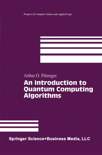 An Introduction to Quantum Computing Algorithms, PDF eBook