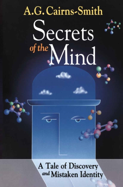 Secrets of the Mind : A Tale of Discovery and Mistaken Identity, PDF eBook