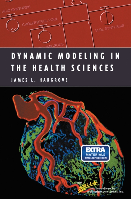 Dynamic Modeling in the Health Sciences, PDF eBook