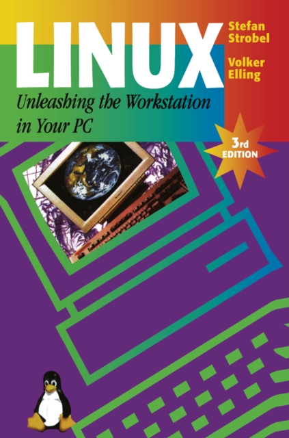 Linux - Unleashing the Workstation in Your PC, PDF eBook