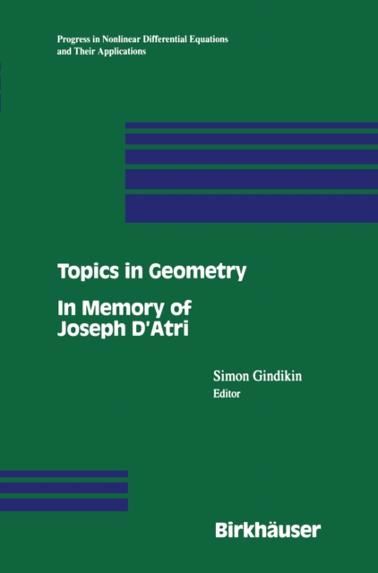 Topics in Geometry : In Memory of Joseph D'Atri, PDF eBook