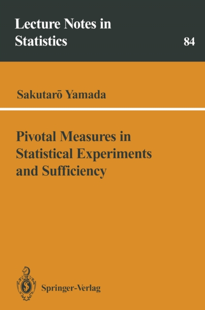 Pivotal Measures in Statistical Experiments and Sufficiency, PDF eBook