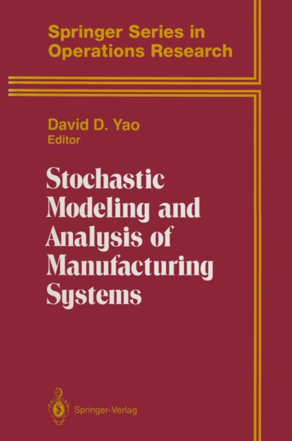 Stochastic Modeling and Analysis of Manufacturing Systems, PDF eBook