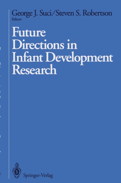 Future Directions in Infant Development Research, PDF eBook