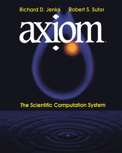 axiom(TM) : The Scientific Computation System, PDF eBook