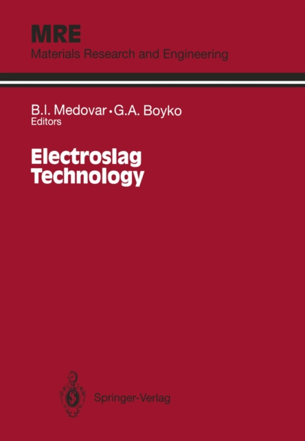 Electroslag Technology, PDF eBook