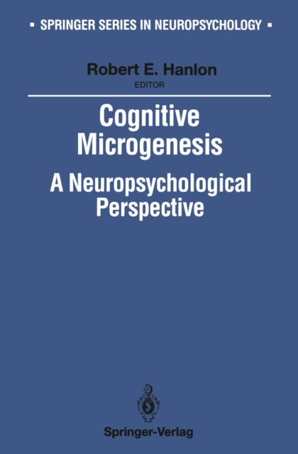 Cognitive Microgenesis : A Neuropsychological Perspective, PDF eBook