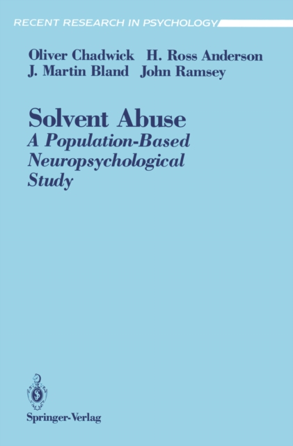 Solvent Abuse : A Population-Based Neuropsychological Study, PDF eBook