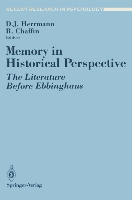 Memory in Historical Perspective : The Literature Before Ebbinghaus, PDF eBook