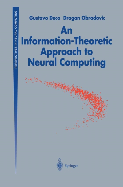 An Information-Theoretic Approach to Neural Computing, PDF eBook