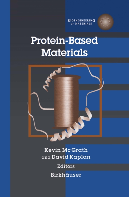 Protein-Based Materials, PDF eBook