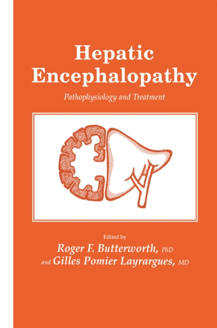 Hepatic Encephalopathy : Pathophysiology and Treatment, PDF eBook