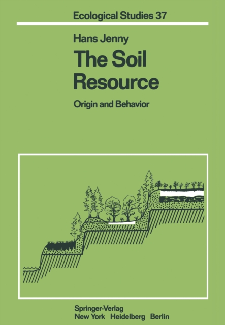 The Soil Resource : Origin and Behavior, PDF eBook