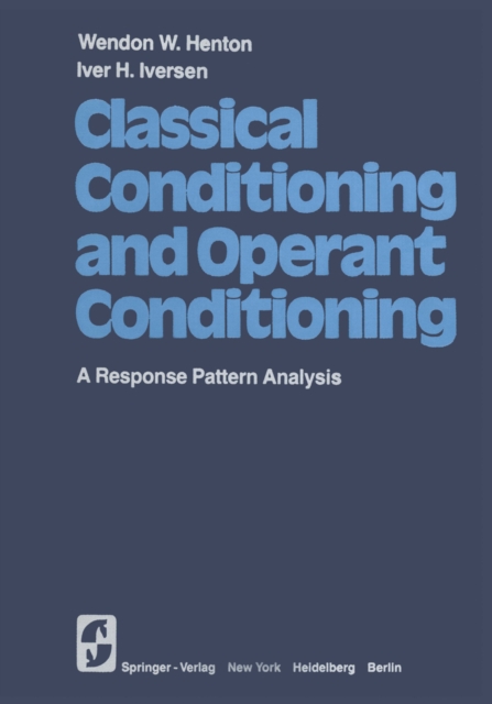 Classical Conditioning and Operant Conditioning : A Response Pattern Analysis, PDF eBook