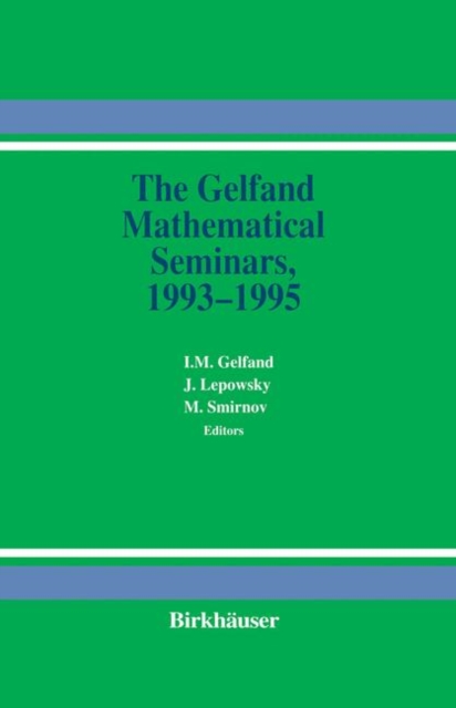 The Gelfand Mathematical Seminars, 1993-1995, Paperback Book