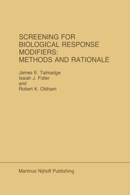 Screening for Biological Response Modifiers: Methods and Rationale, Paperback / softback Book