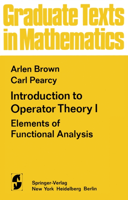 Introduction to Operator Theory I : Elements of Functional Analysis, PDF eBook