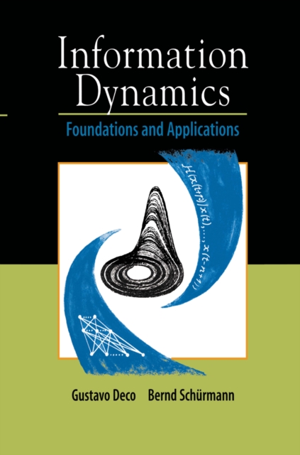 Information Dynamics : Foundations and Applications, PDF eBook