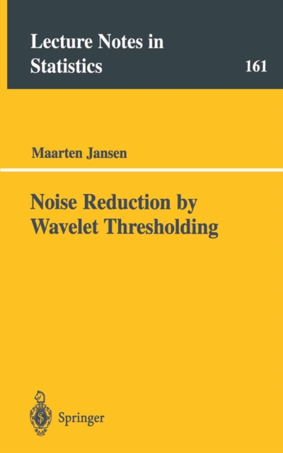 Noise Reduction by Wavelet Thresholding, PDF eBook