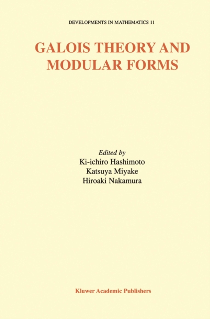 Galois Theory and Modular Forms, PDF eBook