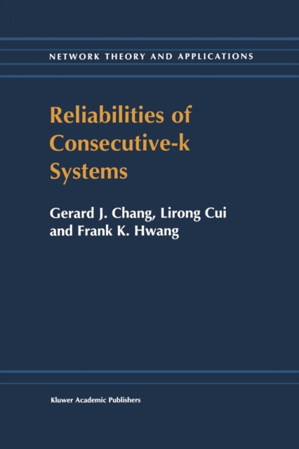 Reliabilities of Consecutive-k Systems, PDF eBook