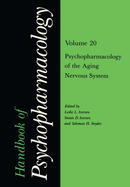 Handbook of Psychopharmacology : Volume 20 Psychopharmacology of the Aging Nervous System, PDF eBook