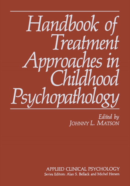 Handbook of Treatment Approaches in Childhood Psychopathology, PDF eBook