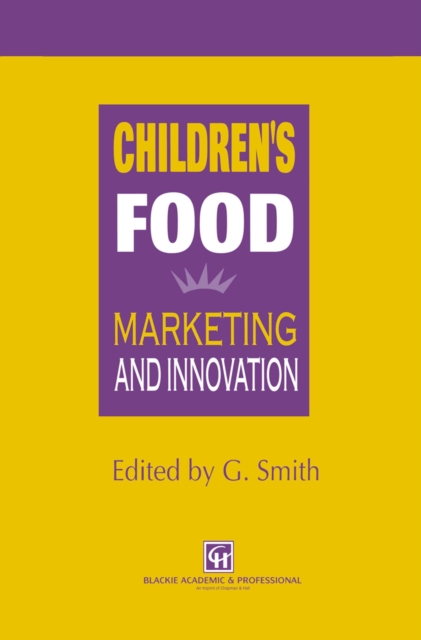 Children's Food : Marketing and innovation, PDF eBook