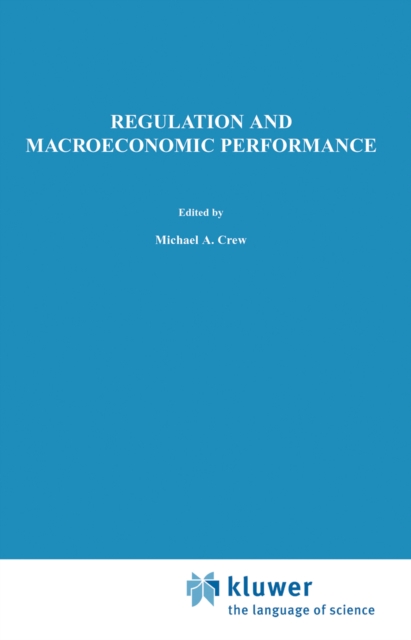 Regulation and Macroeconomic Performance, PDF eBook