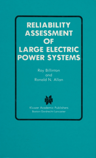 Reliability Assessment of Large Electric Power Systems, PDF eBook