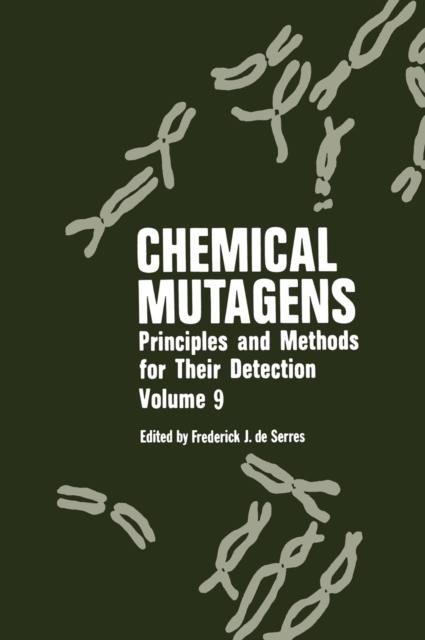 Chemical Mutagens : Principles and Methods for Their Detection, PDF eBook