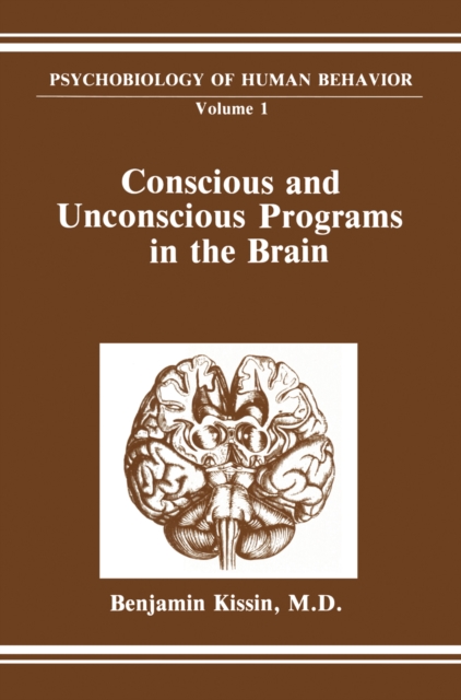 Conscious and Unconscious Programs in the Brain, PDF eBook
