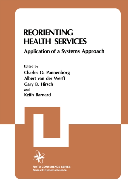 Reorienting Health Services : Application of a Systems Approach, PDF eBook