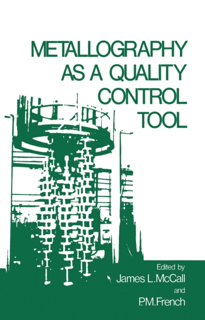 Metallography as a Quality Control Tool, PDF eBook