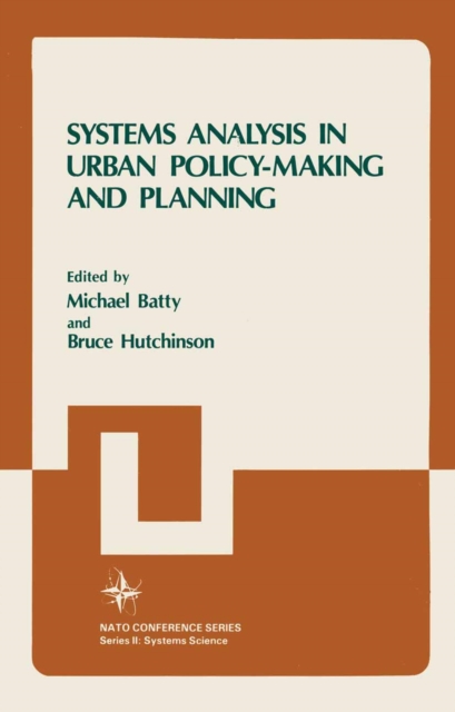 Systems Analysis in Urban Policy-Making and Planning, PDF eBook