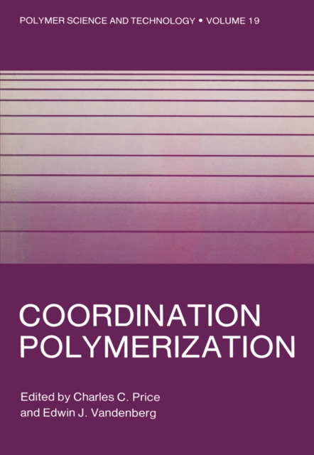Coordination Polymerization, PDF eBook