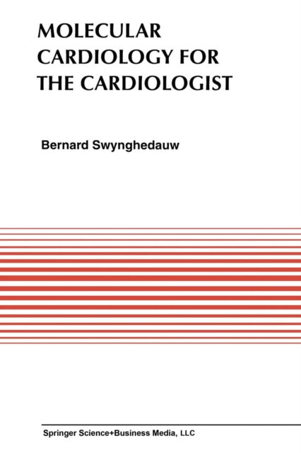 Molecular Cardiology for the Cardiologists, Paperback / softback Book
