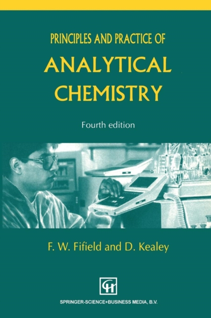 Principles and Practice of Analytical Chemistry, Paperback Book