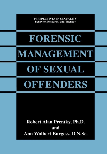 Forensic Management of Sexual Offenders, Paperback / softback Book
