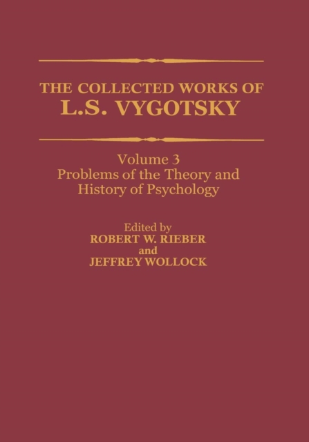The Collected Works of L. S. Vygotsky : Problems of the Theory and History of Psychology, Paperback / softback Book