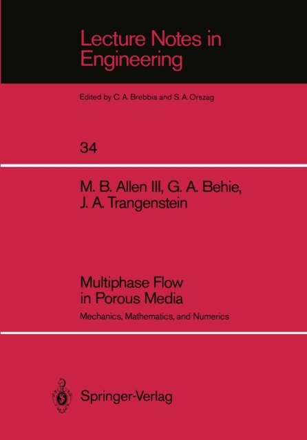 Multiphase Flow in Porous Media : Mechanics, Mathematics, and Numerics, PDF eBook