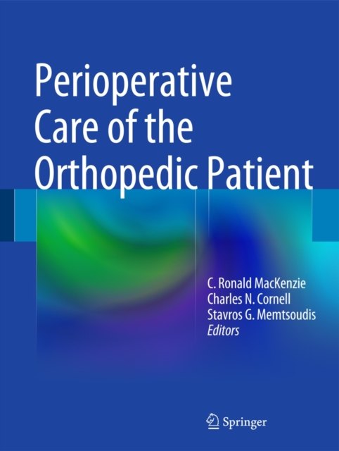 Perioperative Care of the Orthopedic Patient, Hardback Book