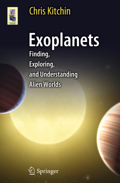 Exoplanets : Finding, Exploring, and Understanding Alien Worlds, PDF eBook