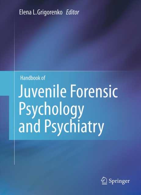 Handbook of Juvenile Forensic Psychology and Psychiatry, PDF eBook