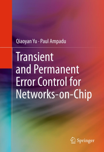 Transient and Permanent Error Control for Networks-on-Chip, PDF eBook